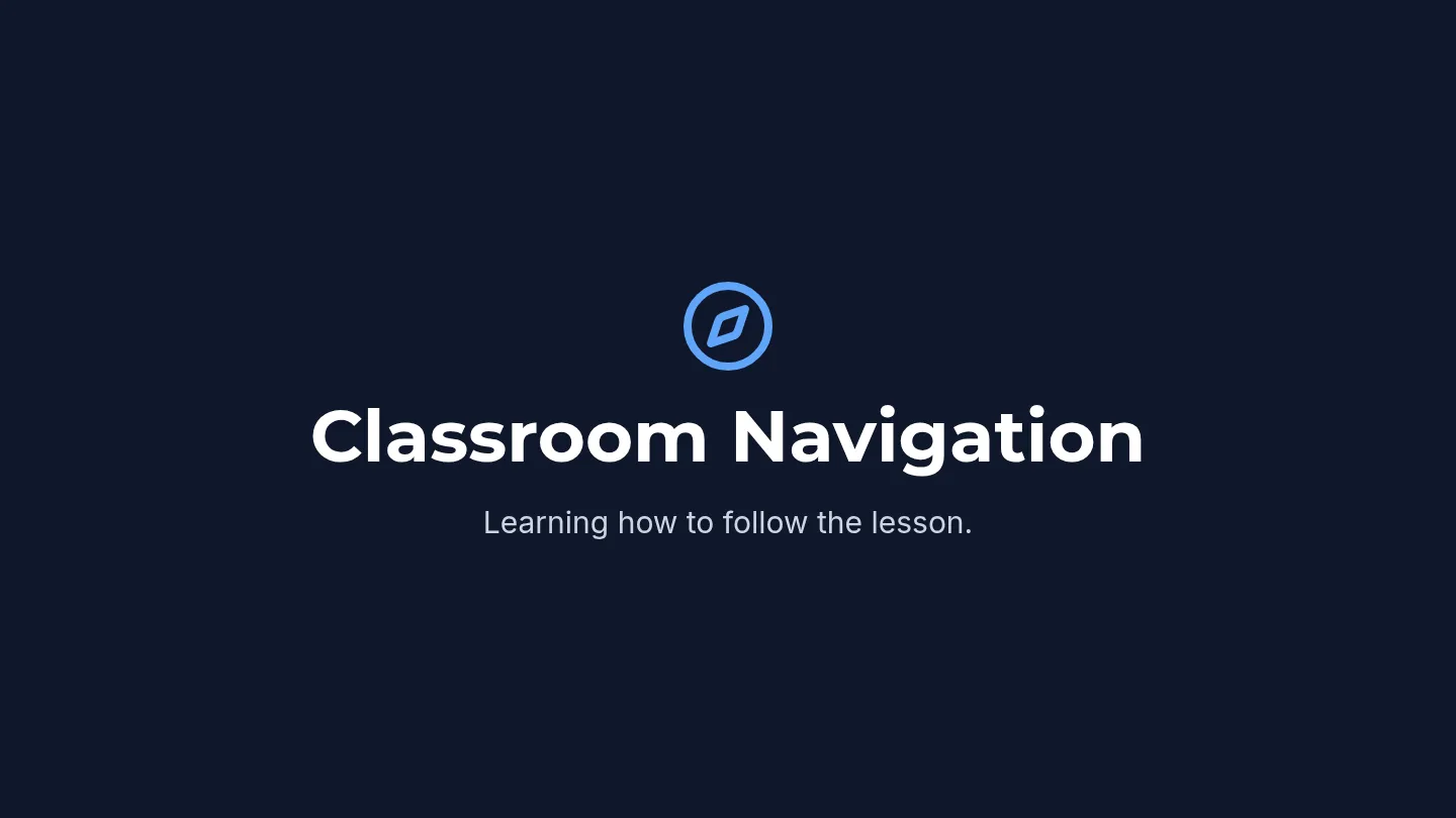 Classroom Navigation Slides