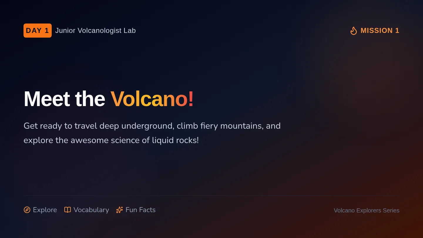 Meet the Volcano Slides