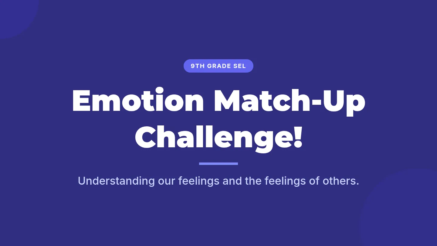 Emotion Match Up Slide Deck