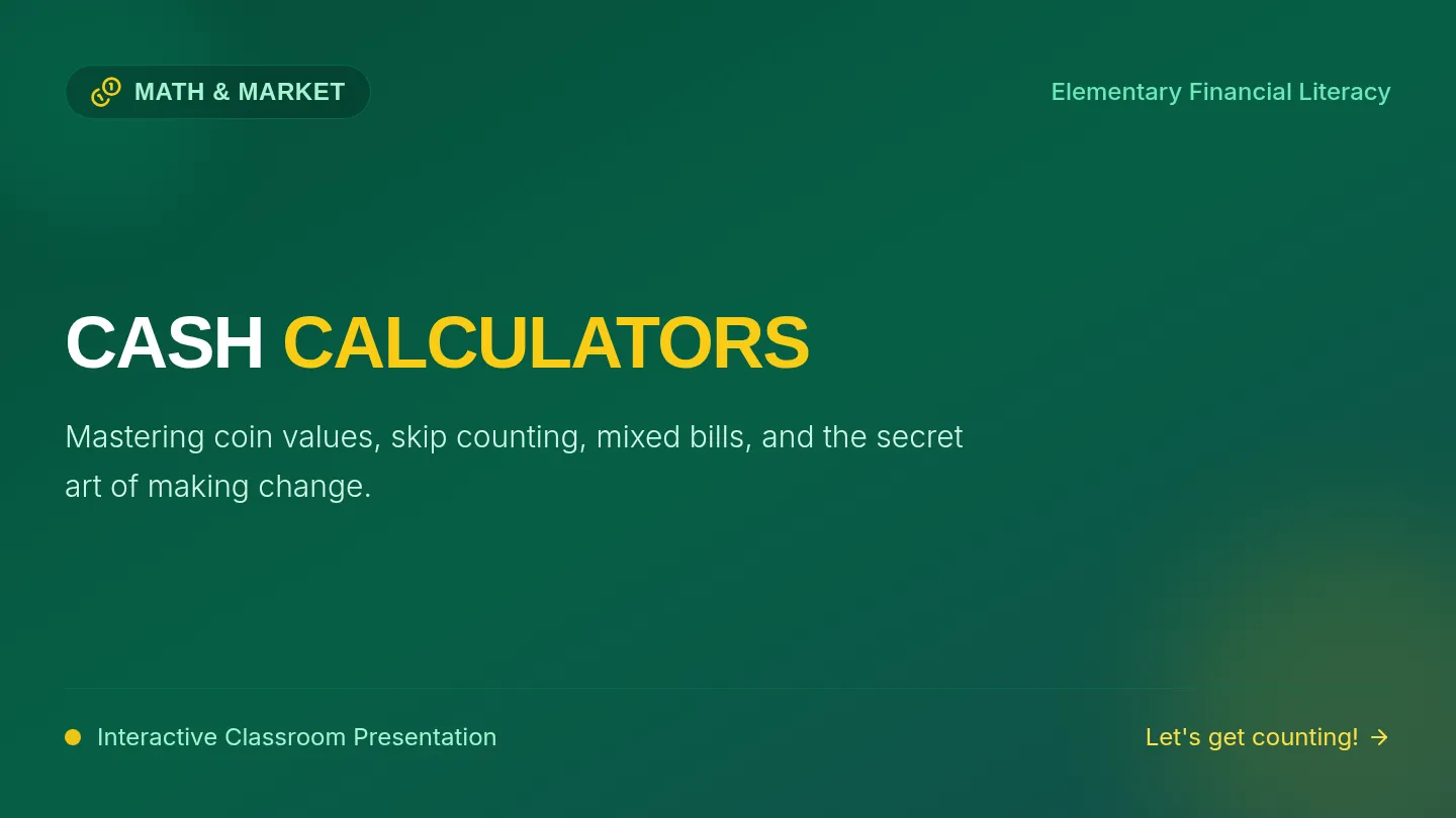 Cash Calculators Slides