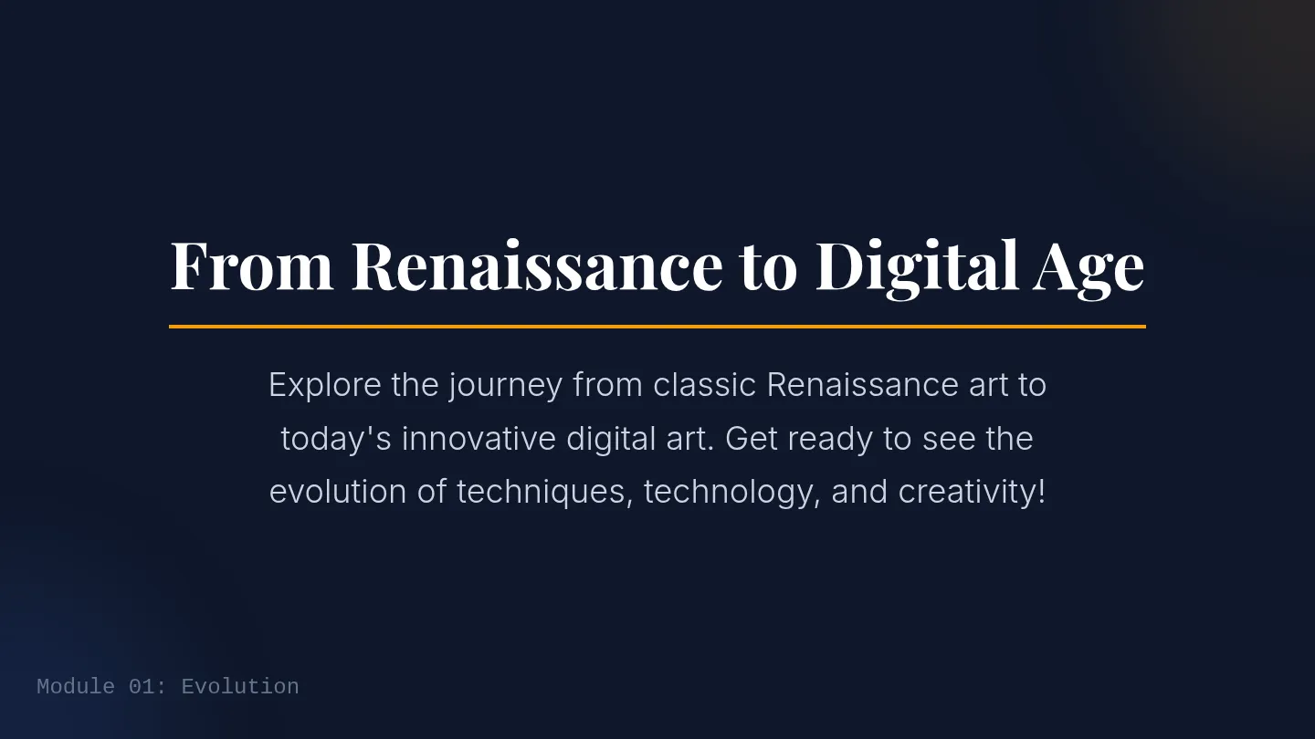 From Renaissance to Digital Age Slide Deck