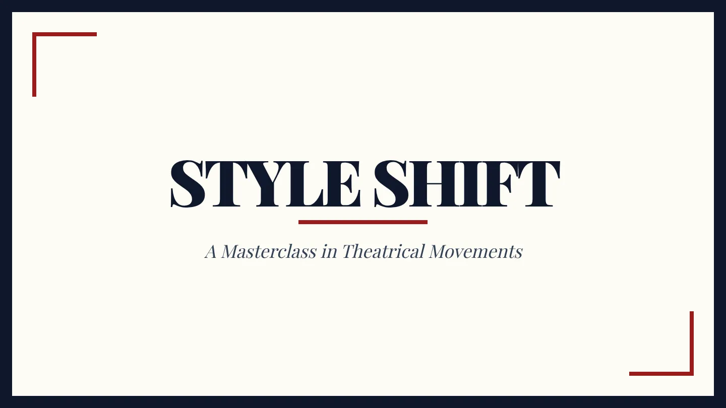 Style Shift Intro Slides