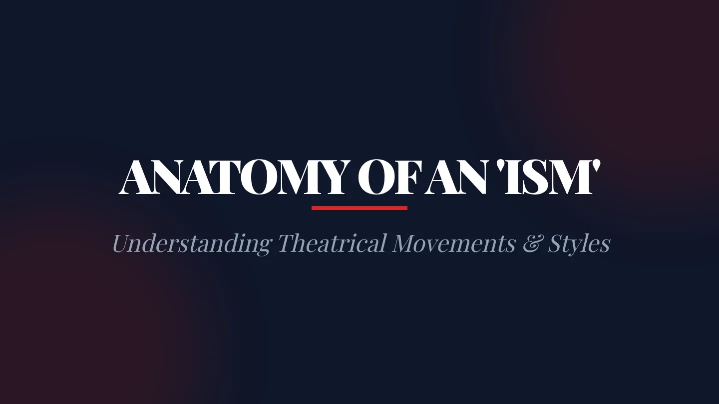 Anatomy of an Ism Slides