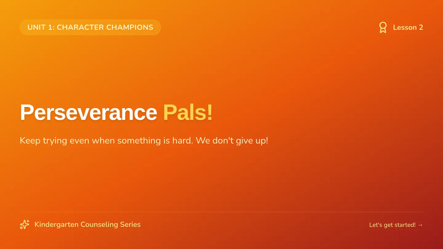 Perseverance Pals Slides