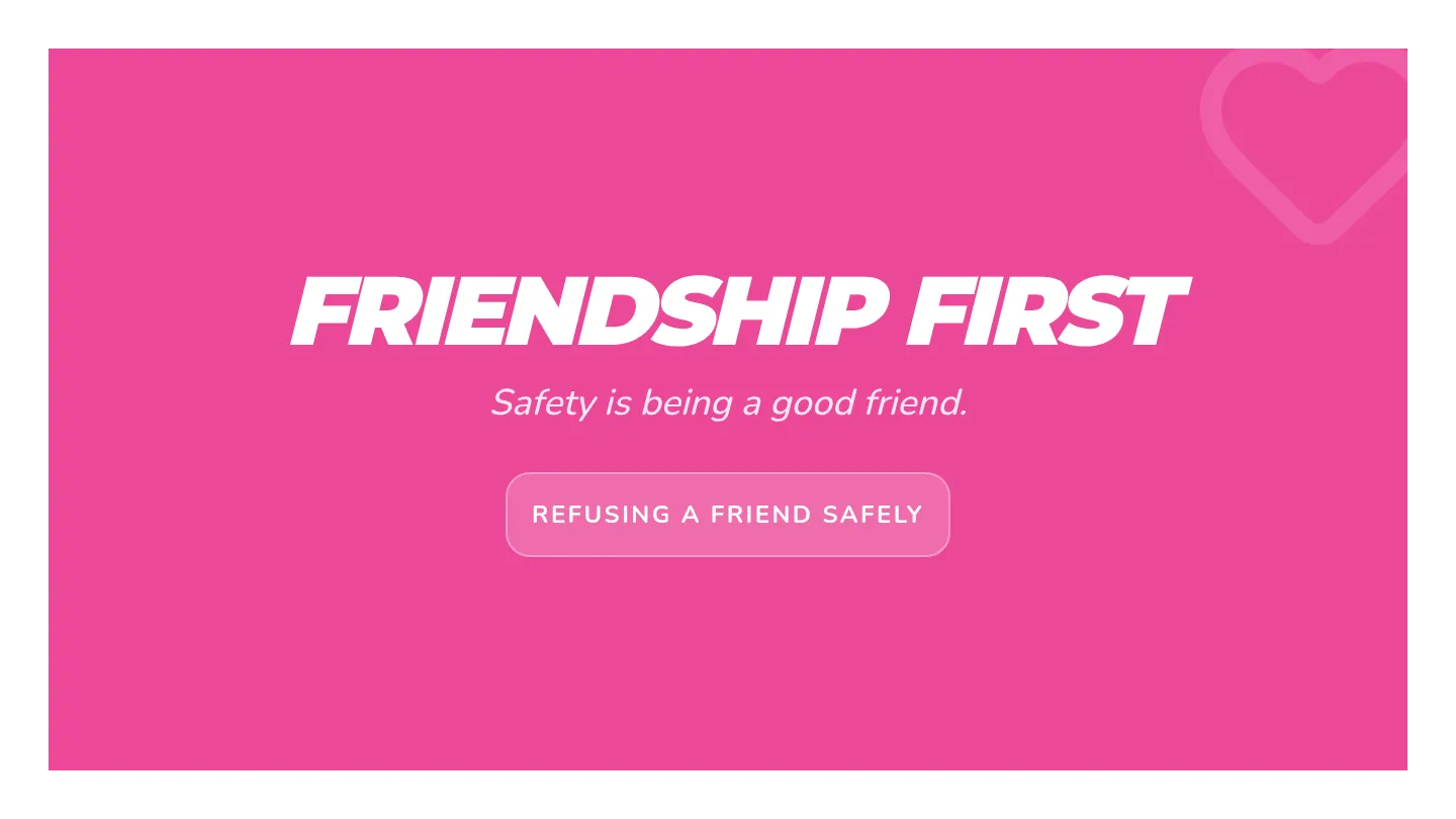 Friendship Safety Slides
