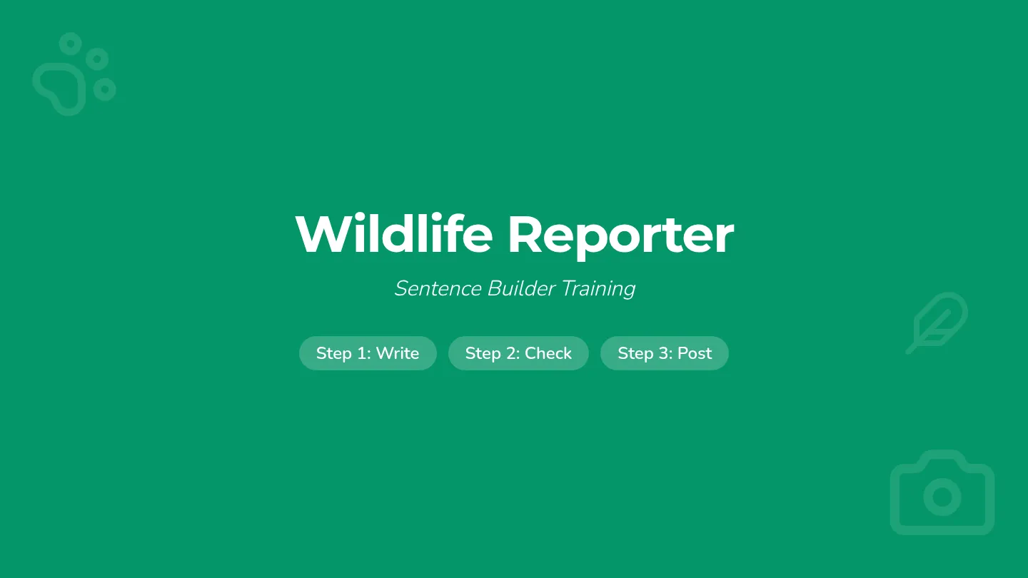 Wildlife Reporter Slides