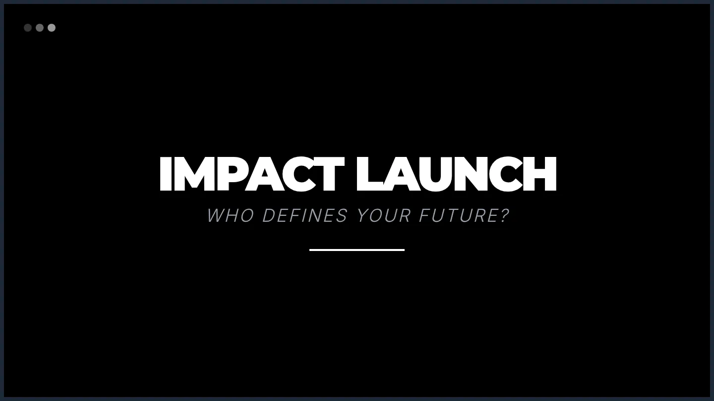 Impact Launch Slides Deck