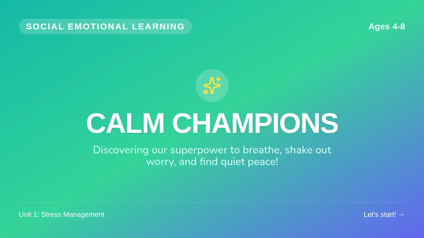 Calm Champions Slides