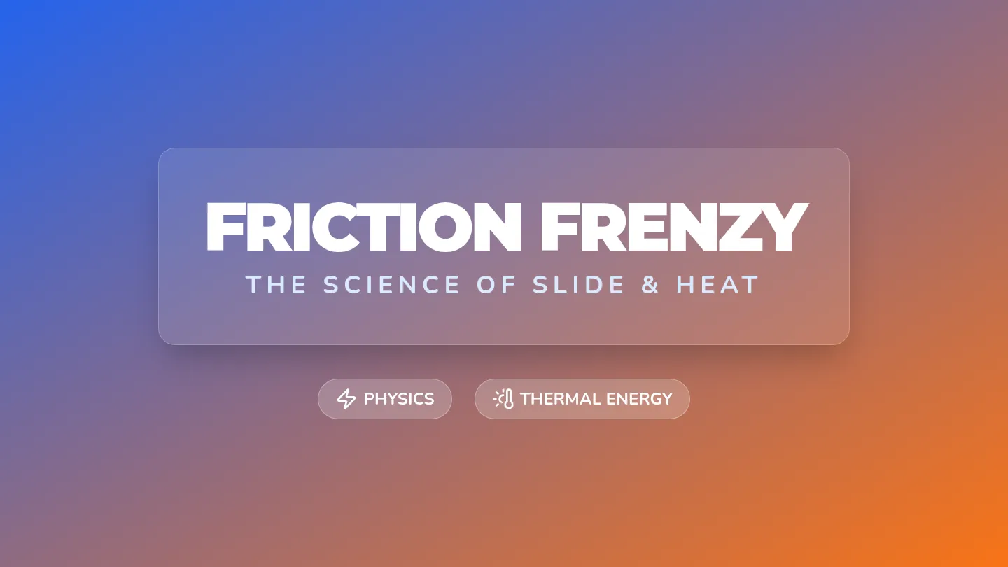 Friction Frenzy Slides