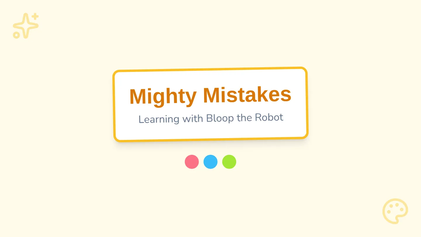 Bloop Makes Magic Slides