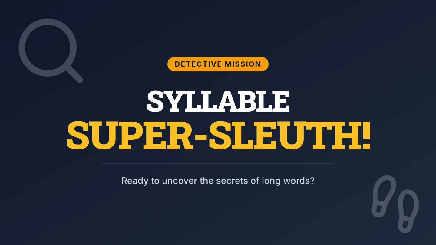 Syllable Super Sleuth Slide Deck
