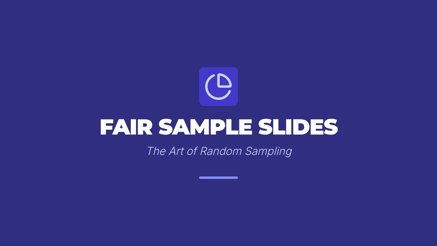 Fair Sample Slides
