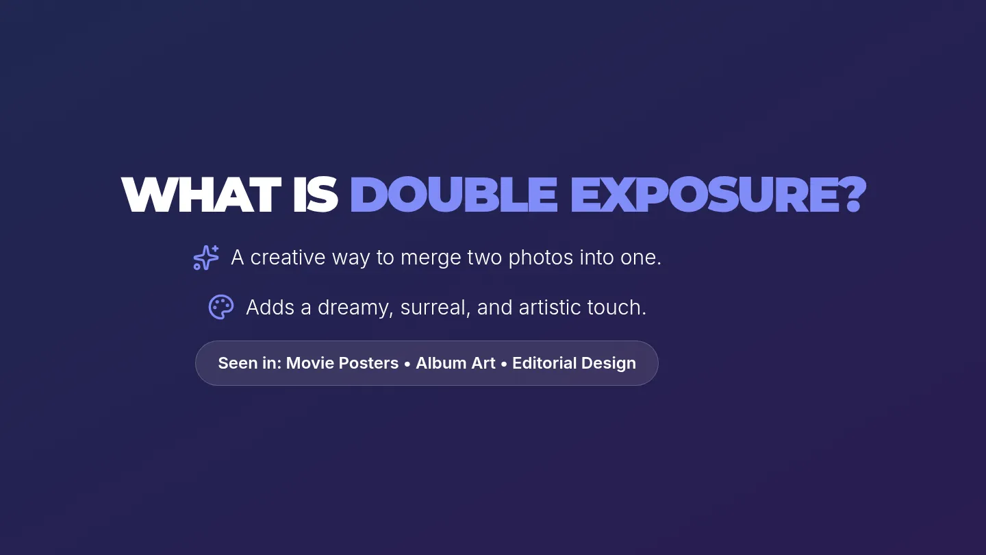 Double Exposure Presentation Slides