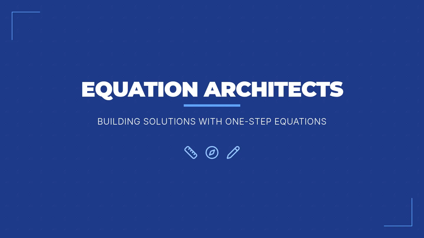 Equation Architects Slides