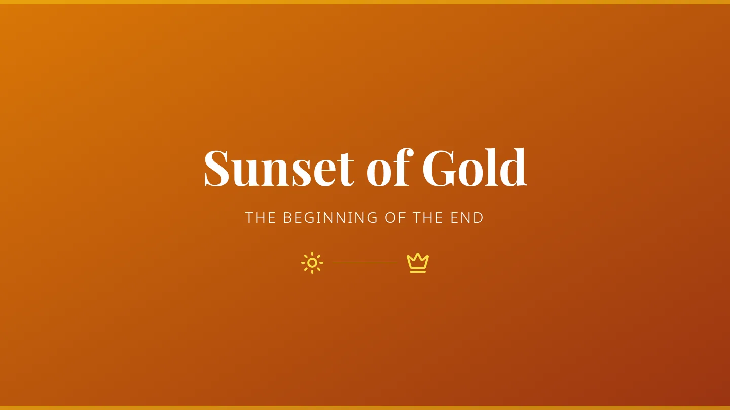 Sunset of Gold Slides