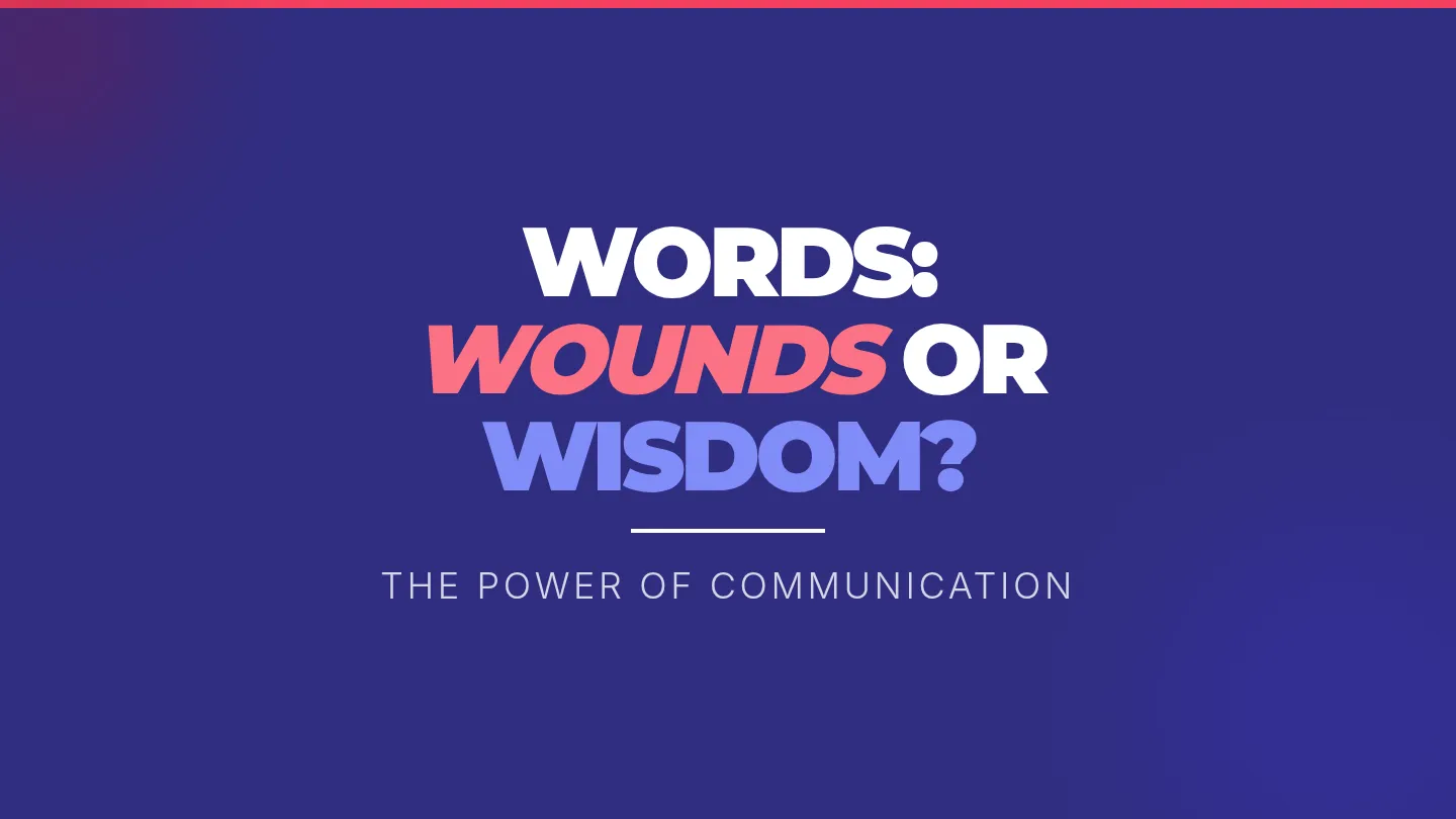 Words Wounds Wisdom Slide Deck