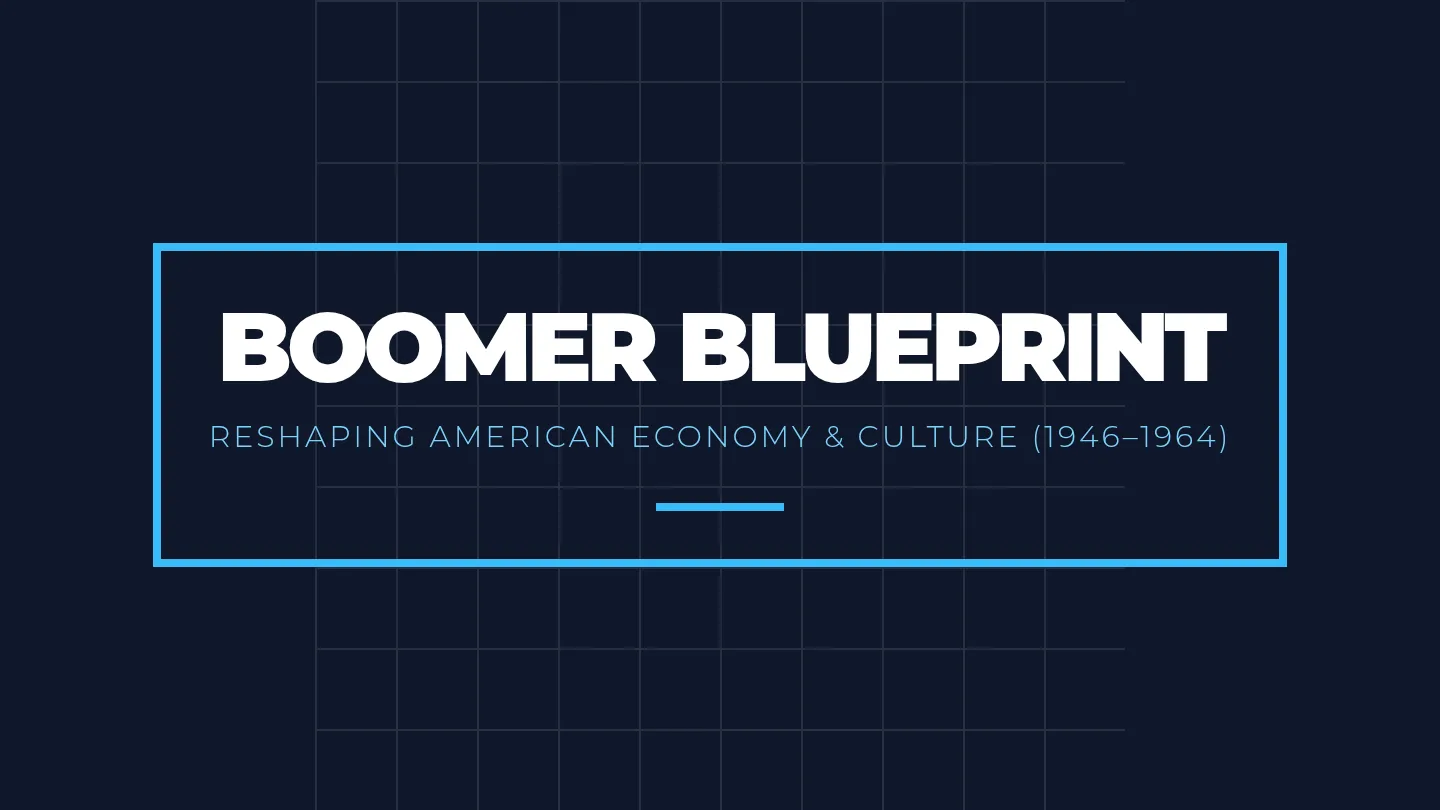 Boomer Blueprint Slides