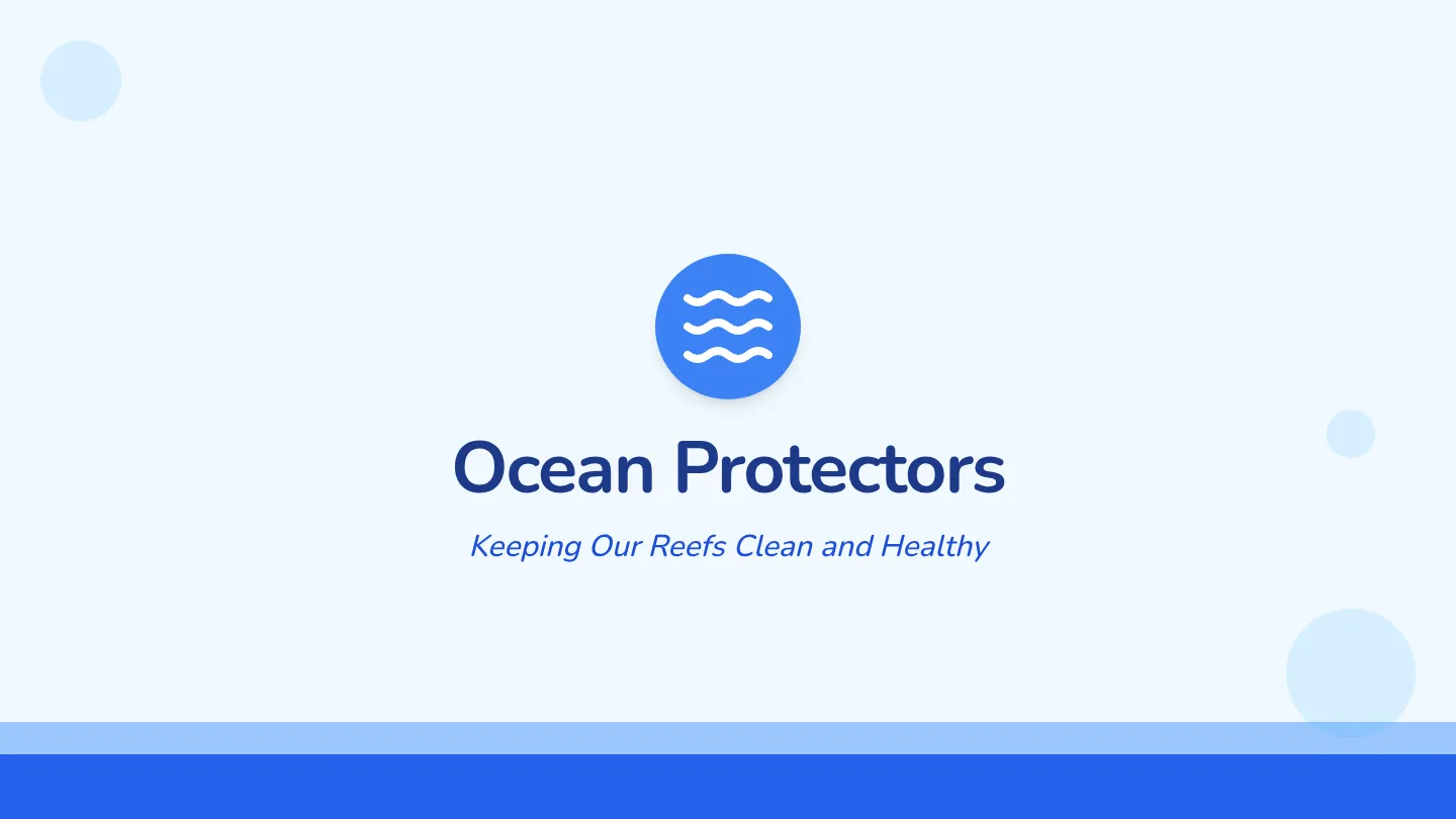 Ocean Protectors Slides Presentation