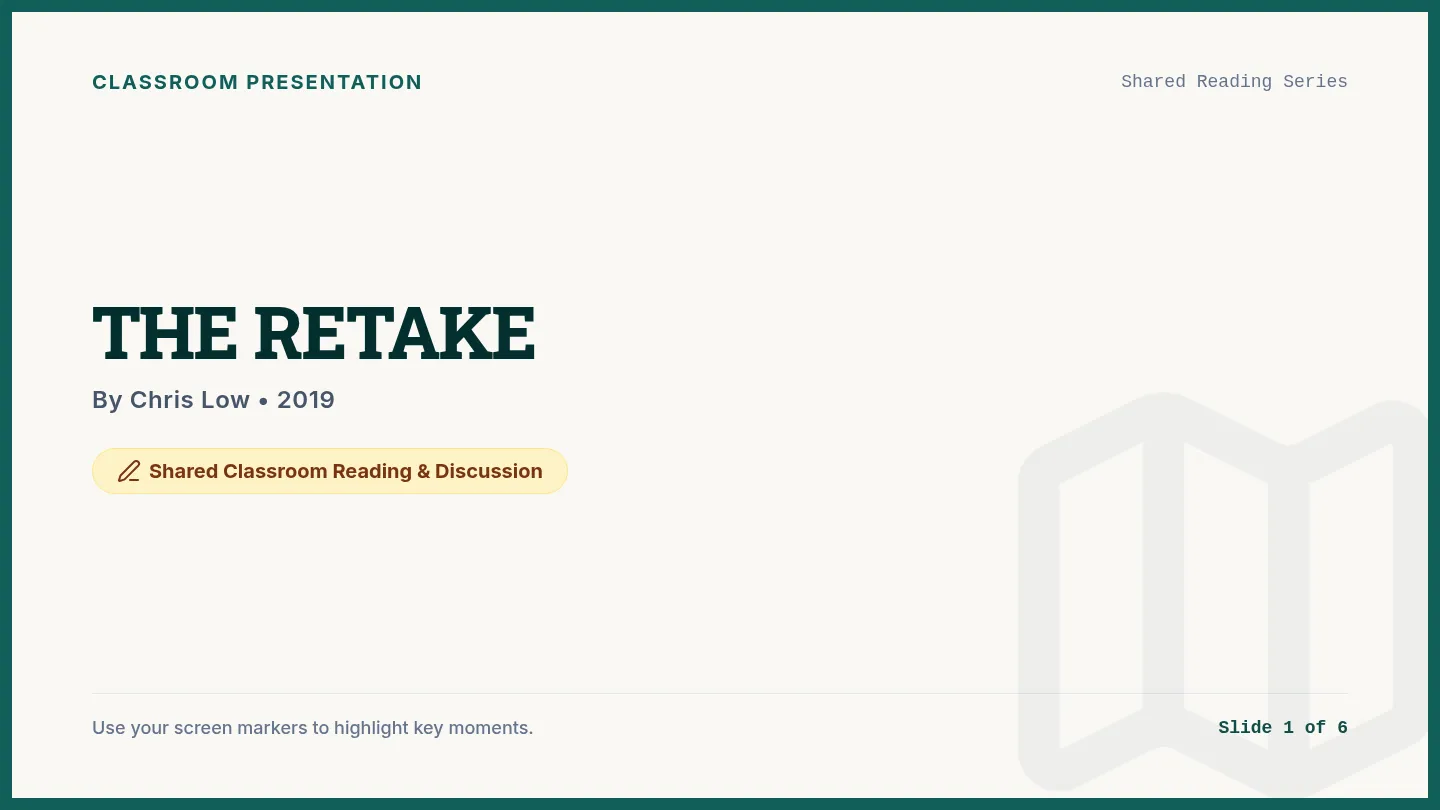 The Retake Reading Slides