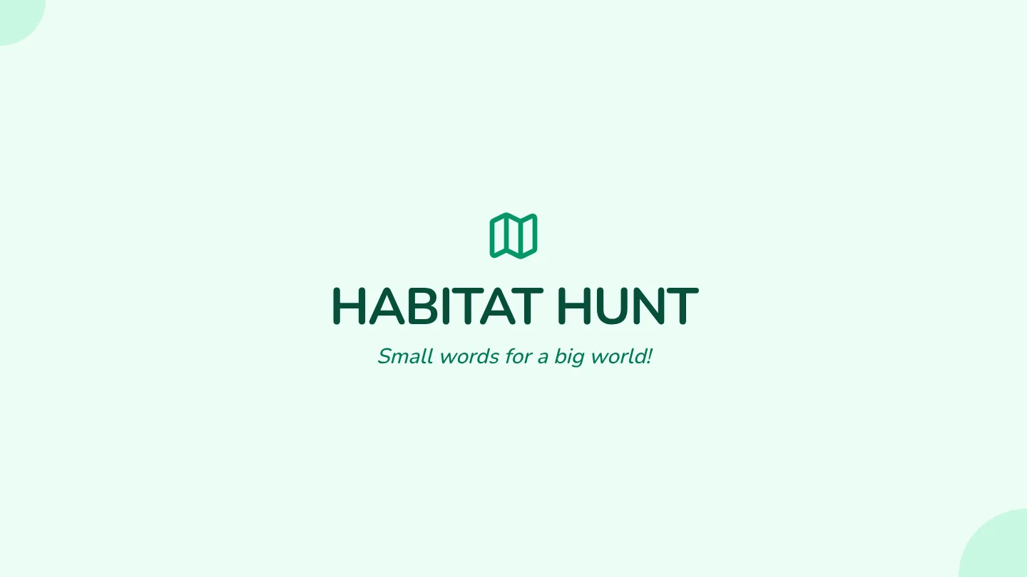 Habitat Hunt Slides