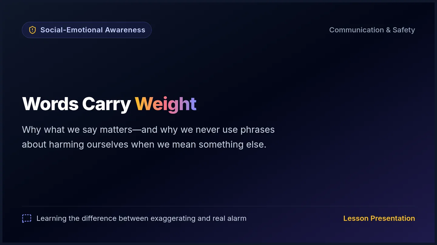 Words Carry Weight Slides