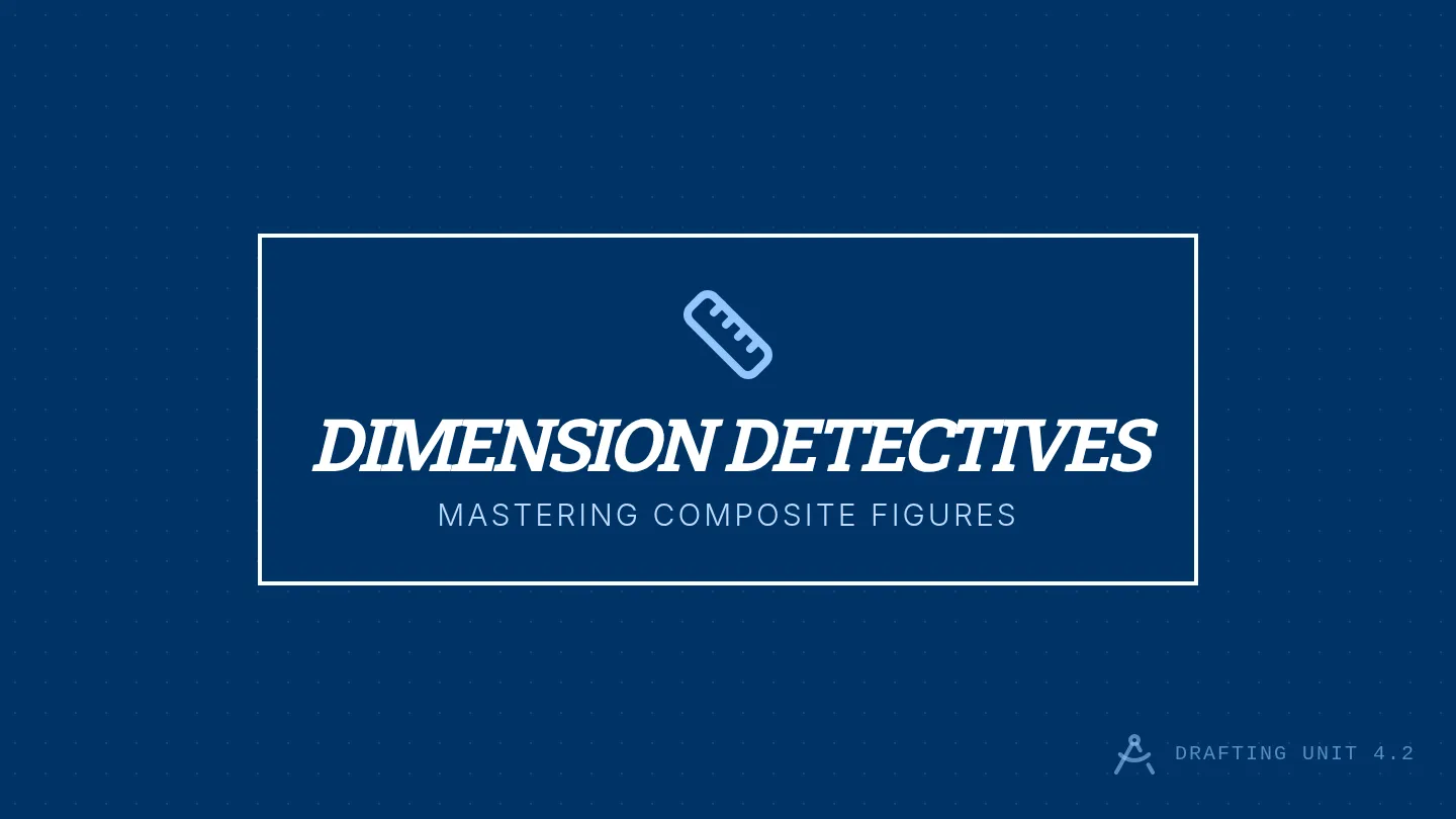 Dimension Detectives Slides