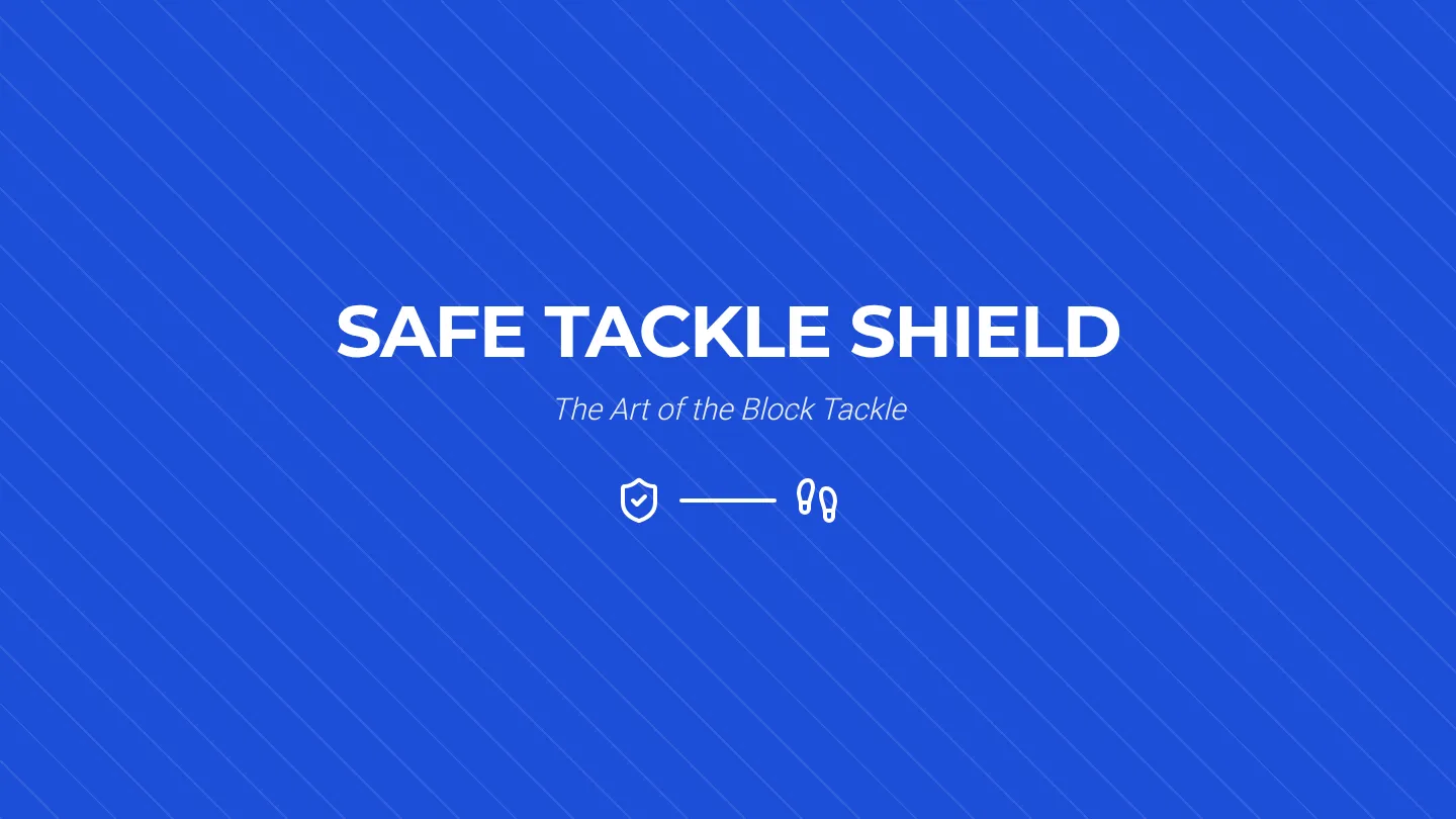 Shield Tackle Slides