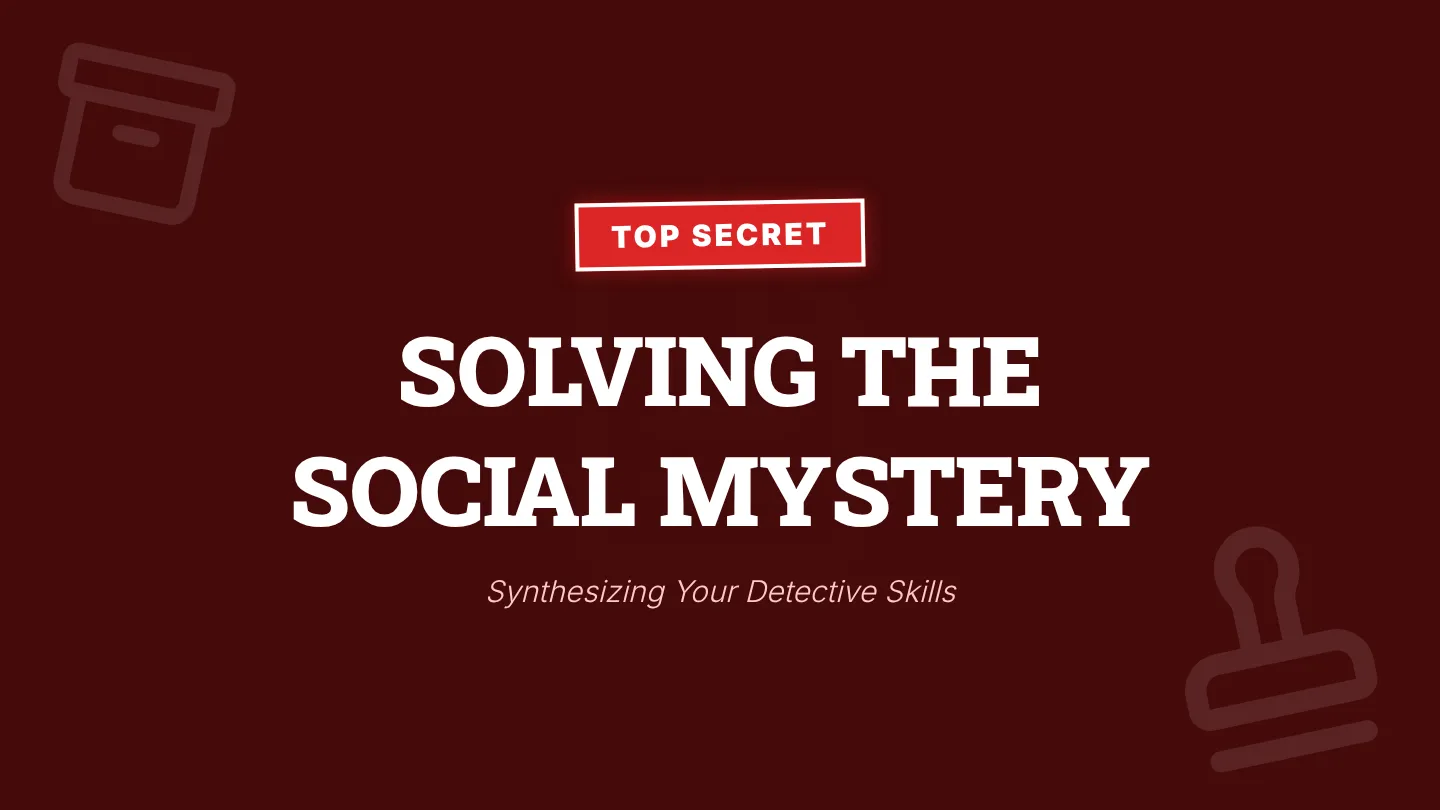 Social Mystery Finale Slides