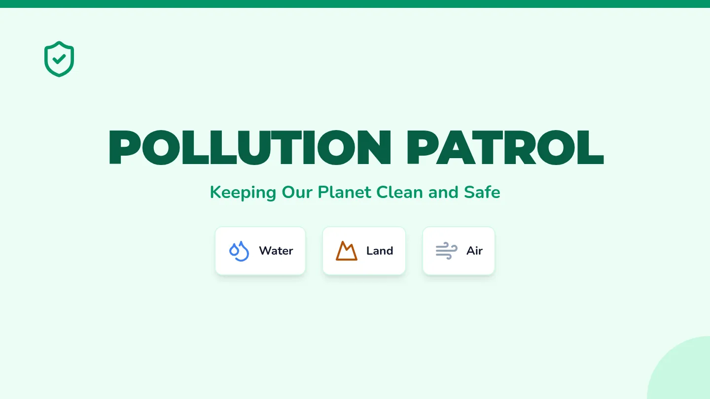 Pollution Patrol Slides