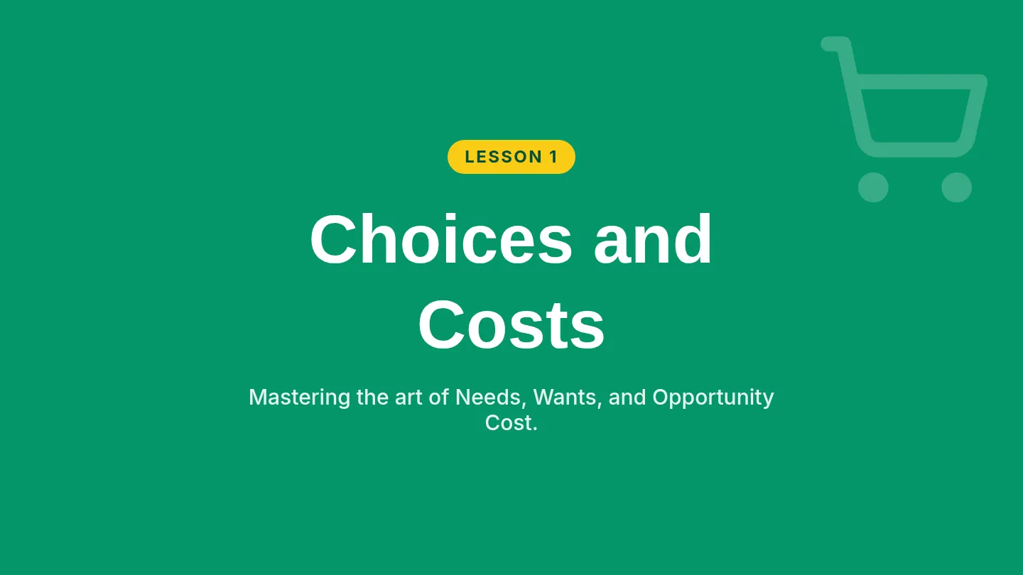 Choices and Costs Slides