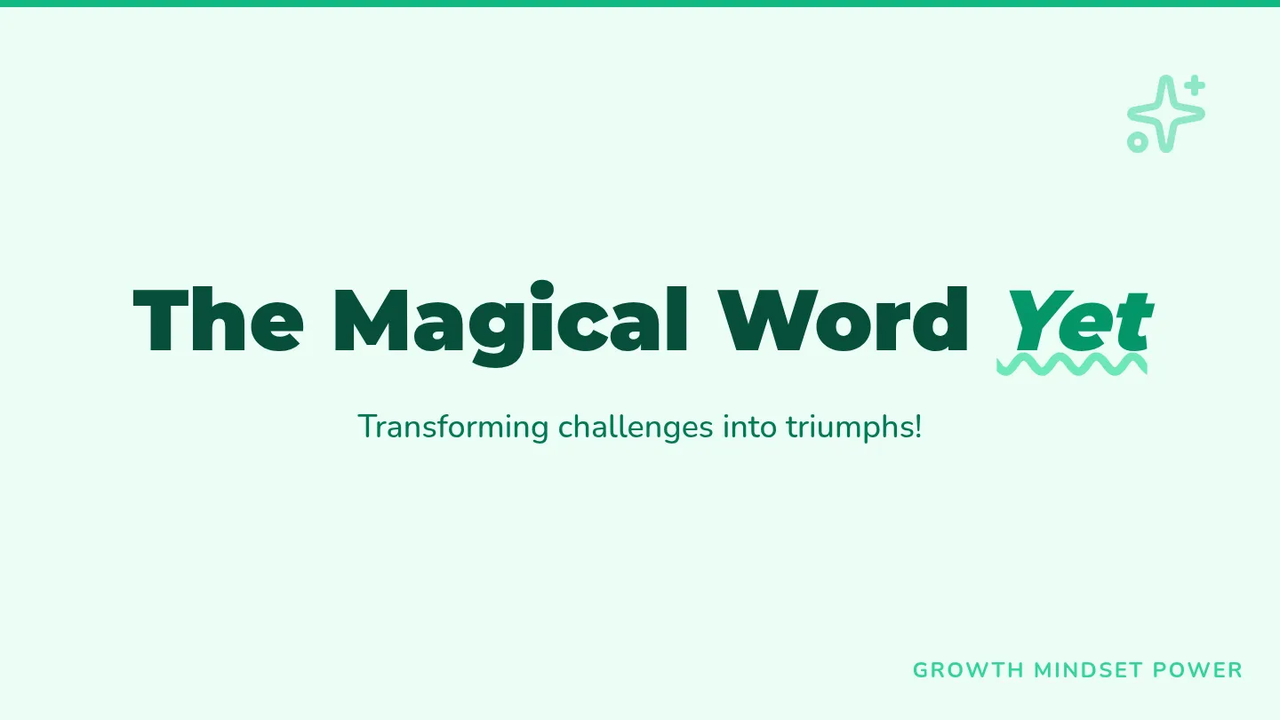 The Magical Word Yet Slides