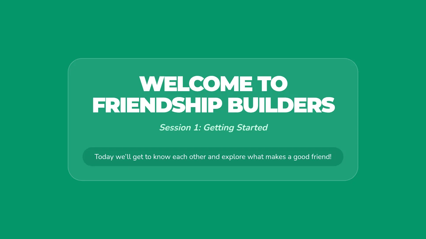 Friendship Foundation Slides
