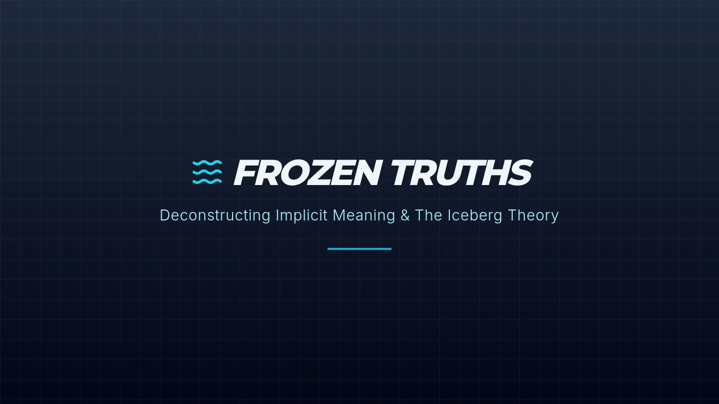 Iceberg Theory Slides