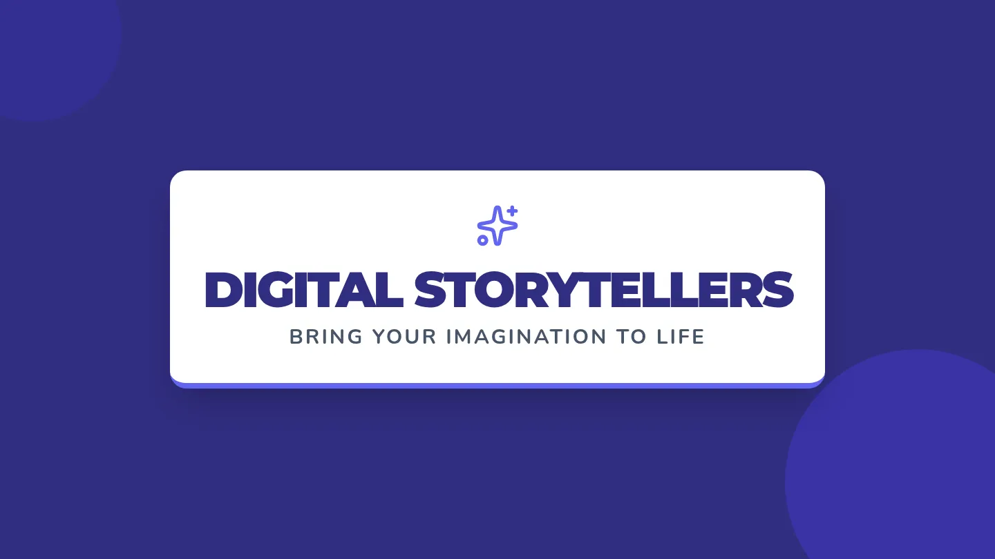 Digital Storytellers Slides
