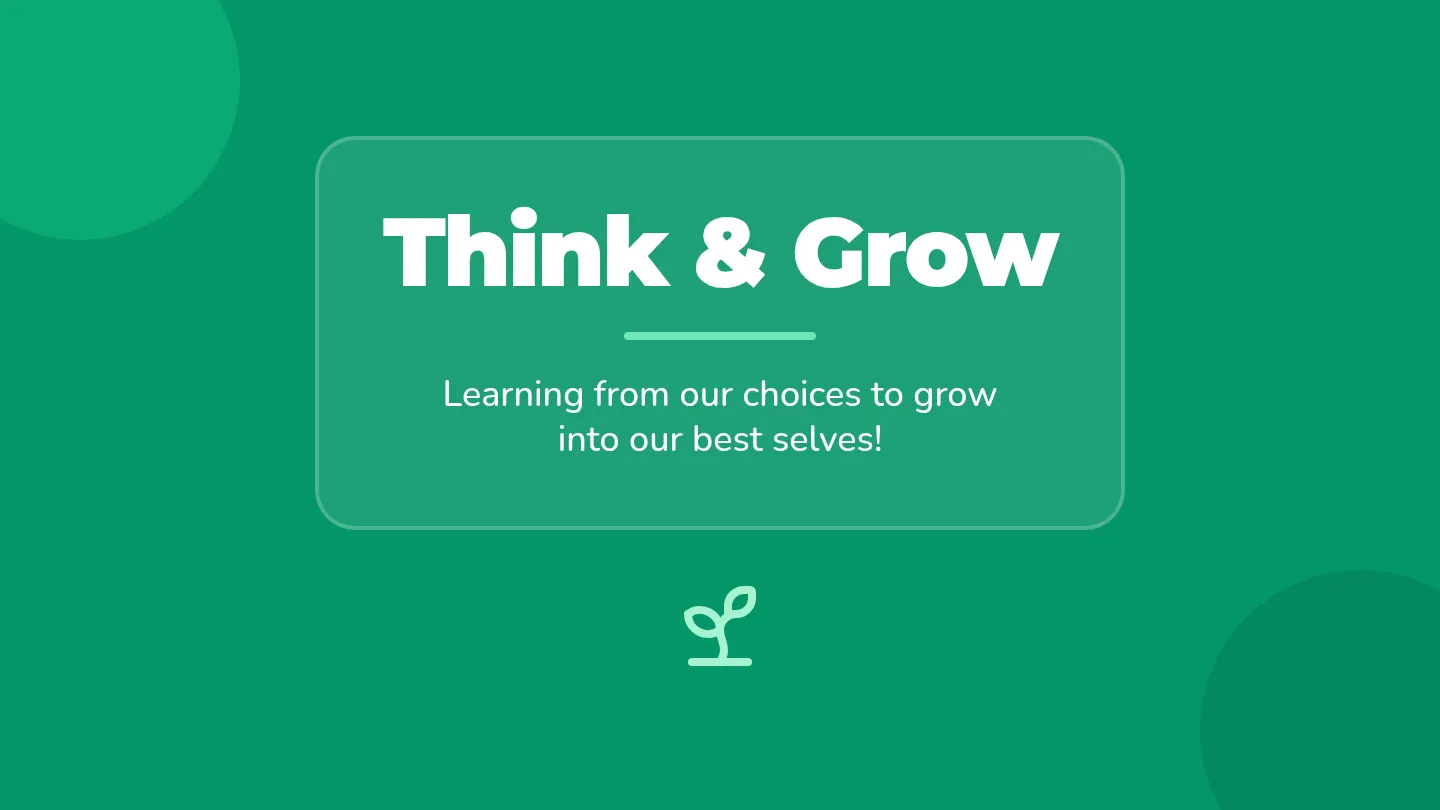 Think and Grow Reflection Slides