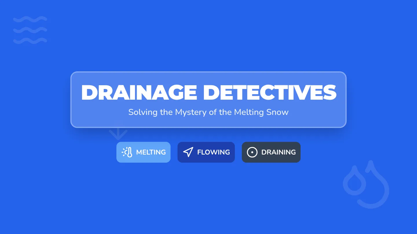 Drainage Detectives Slides