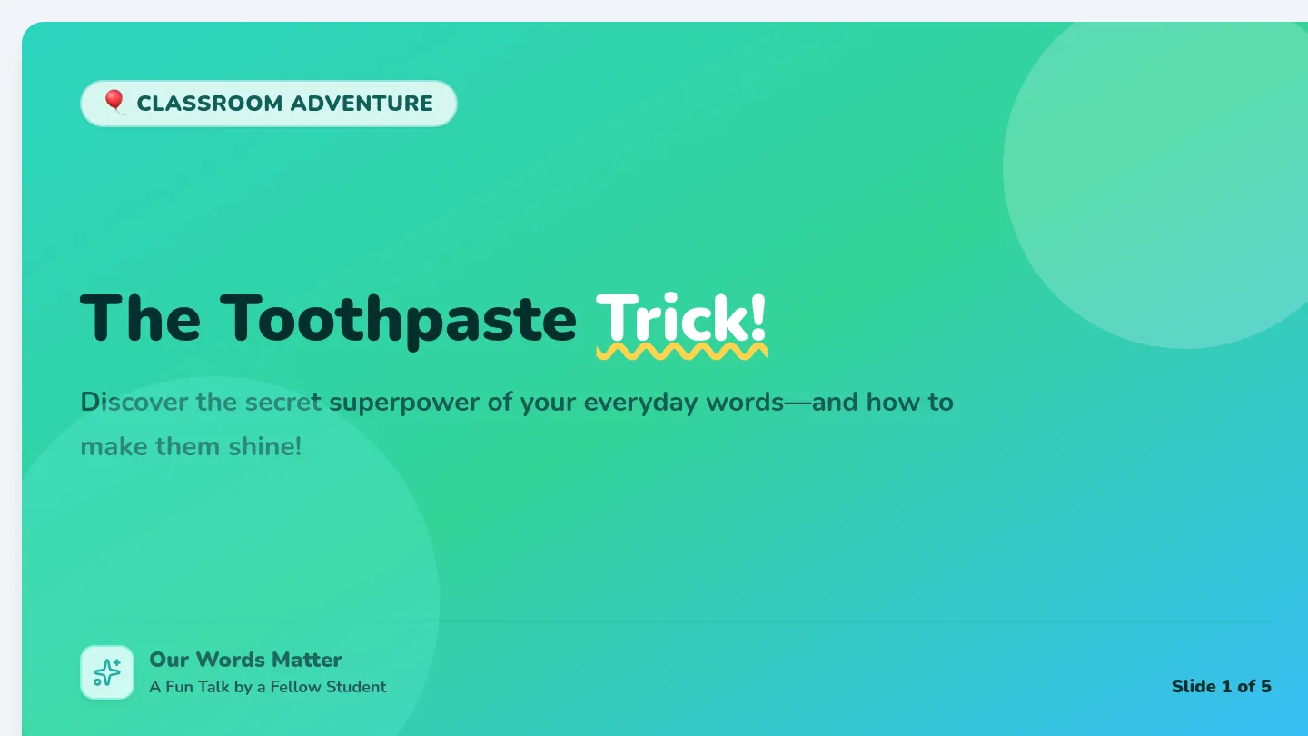 Spilled Toothpaste Slides