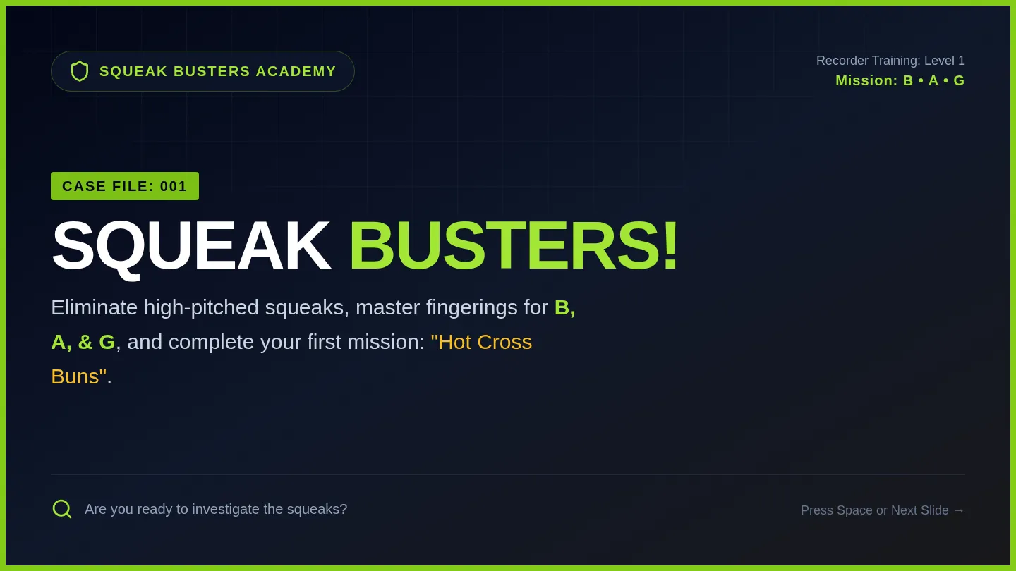Squeak Busters Slides