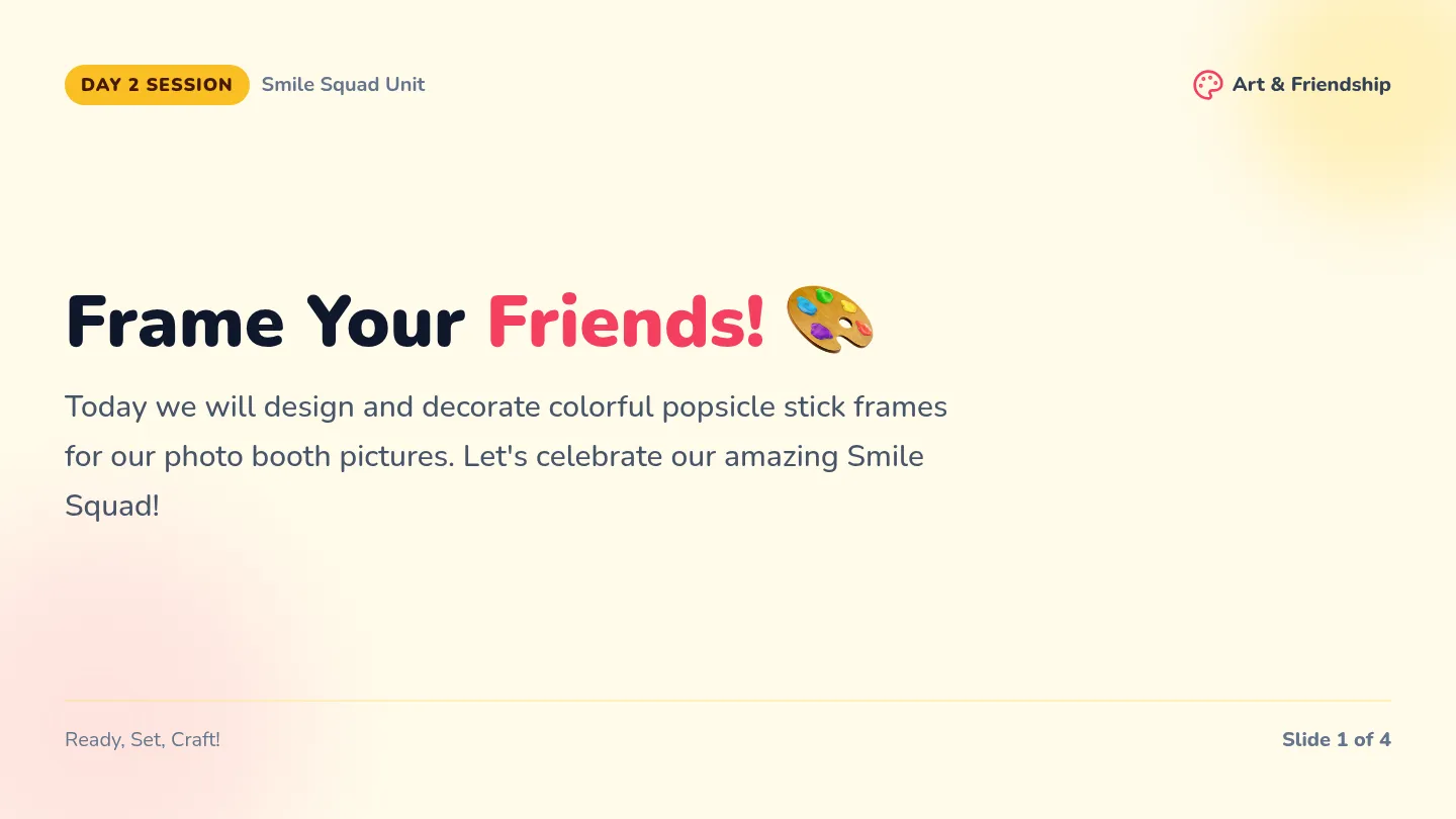 Frame Crafting Slides