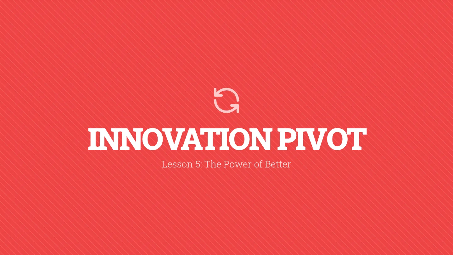Innovation Pivot Slides