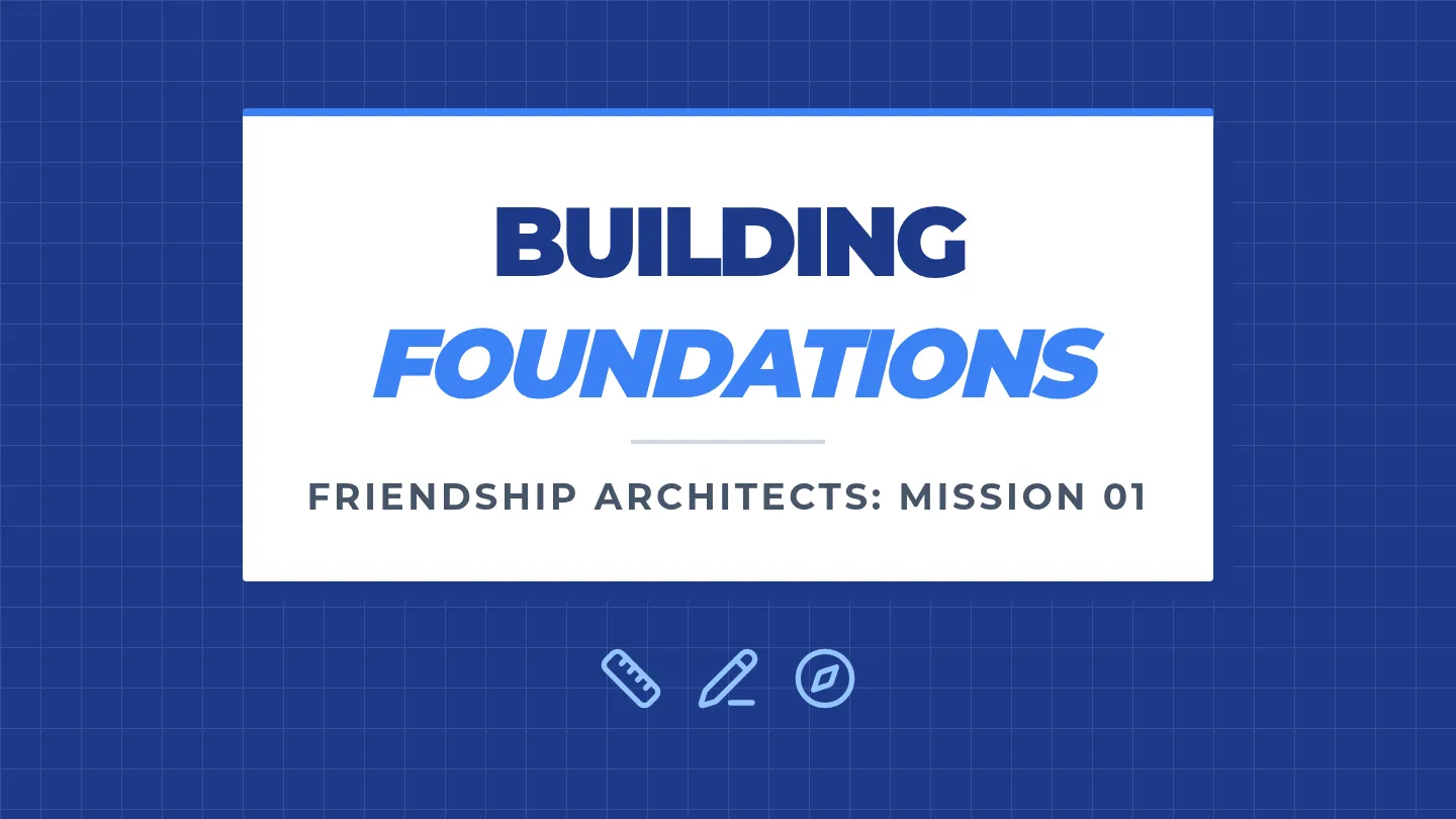 Building Foundations Slides
