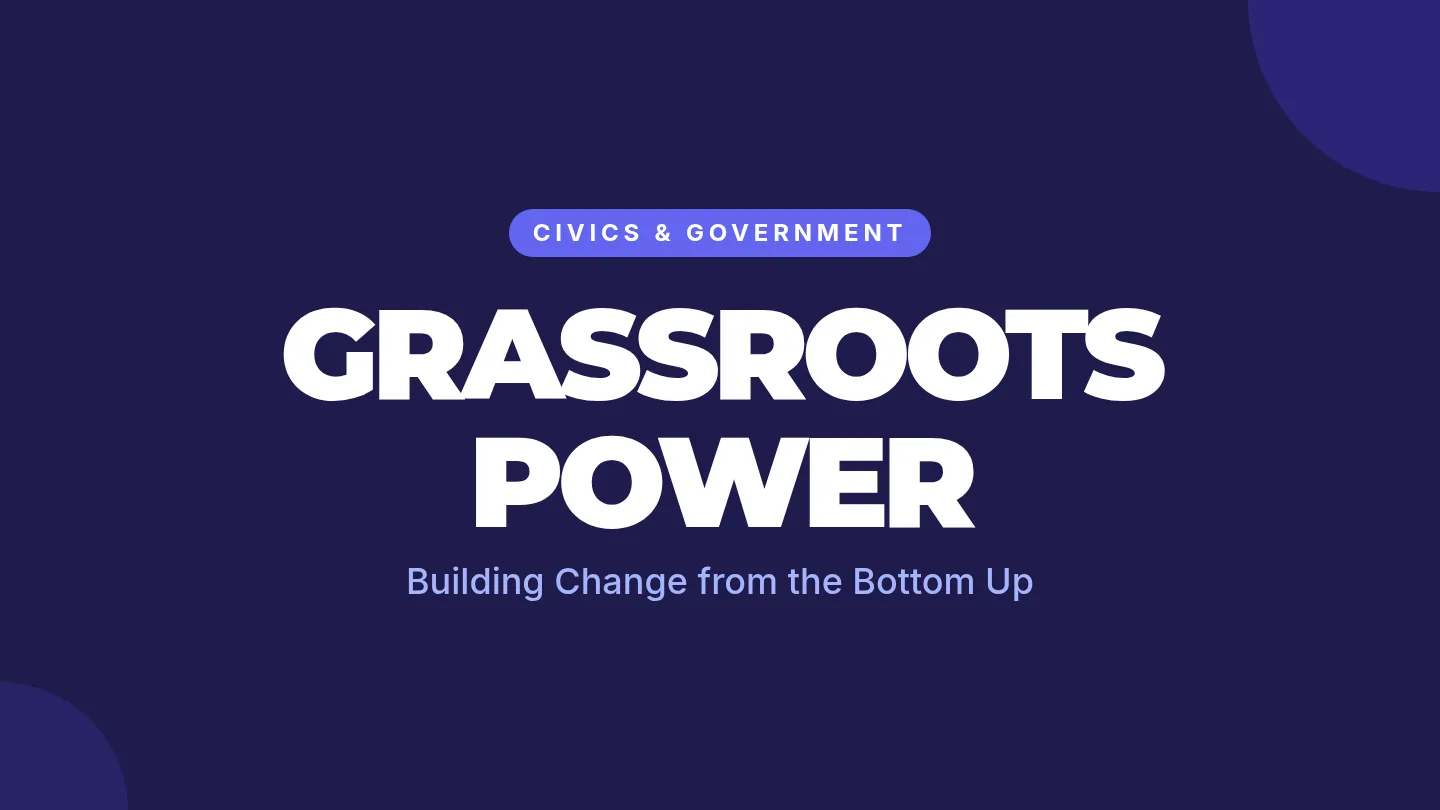 Grassroots Power Presentation Slides