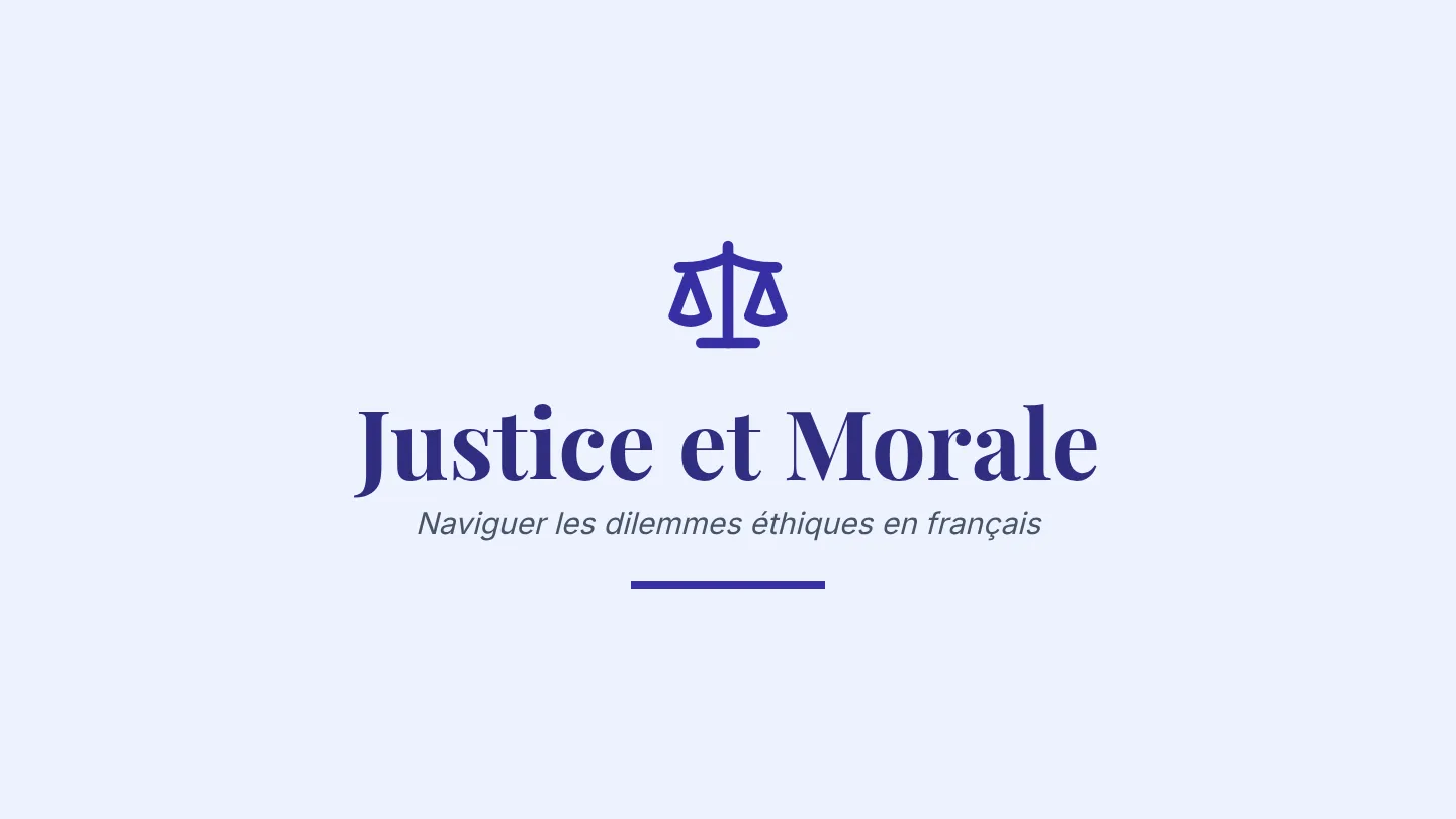 Justice et Morale Presentation