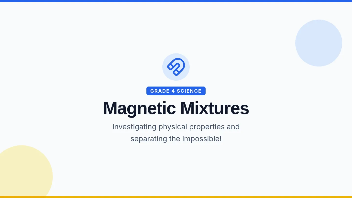 Magnetic Mixtures Slides