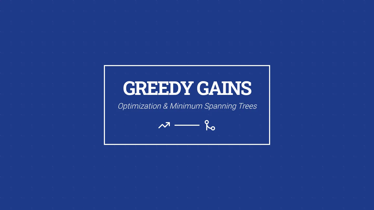 Greedy Gains Slides