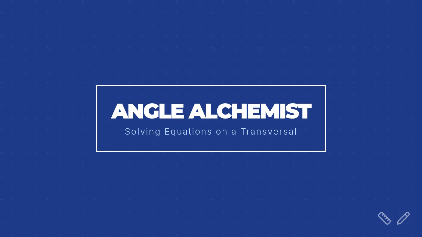 Angle Alchemist Slides