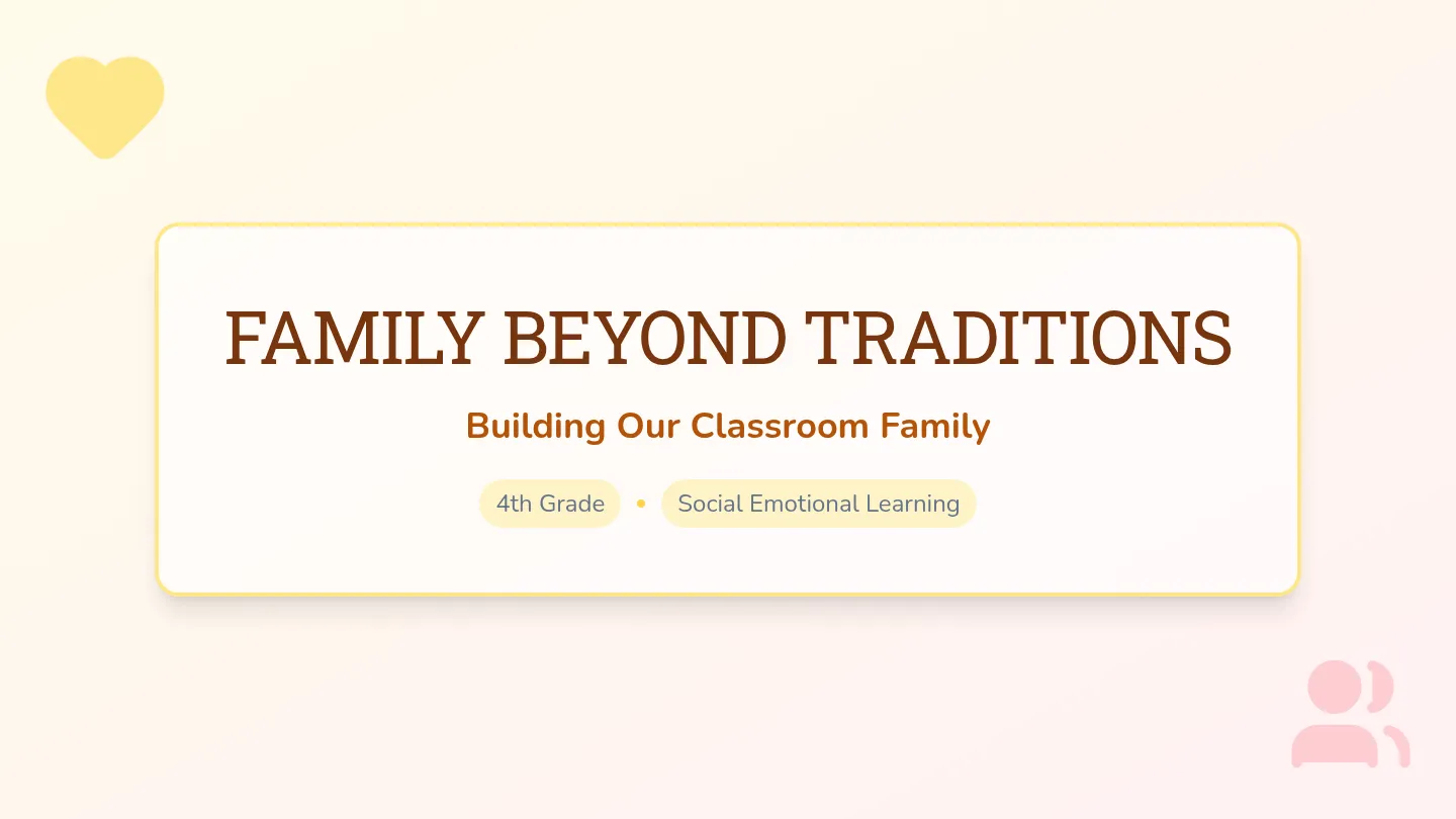 Family Beyond Traditions Slides