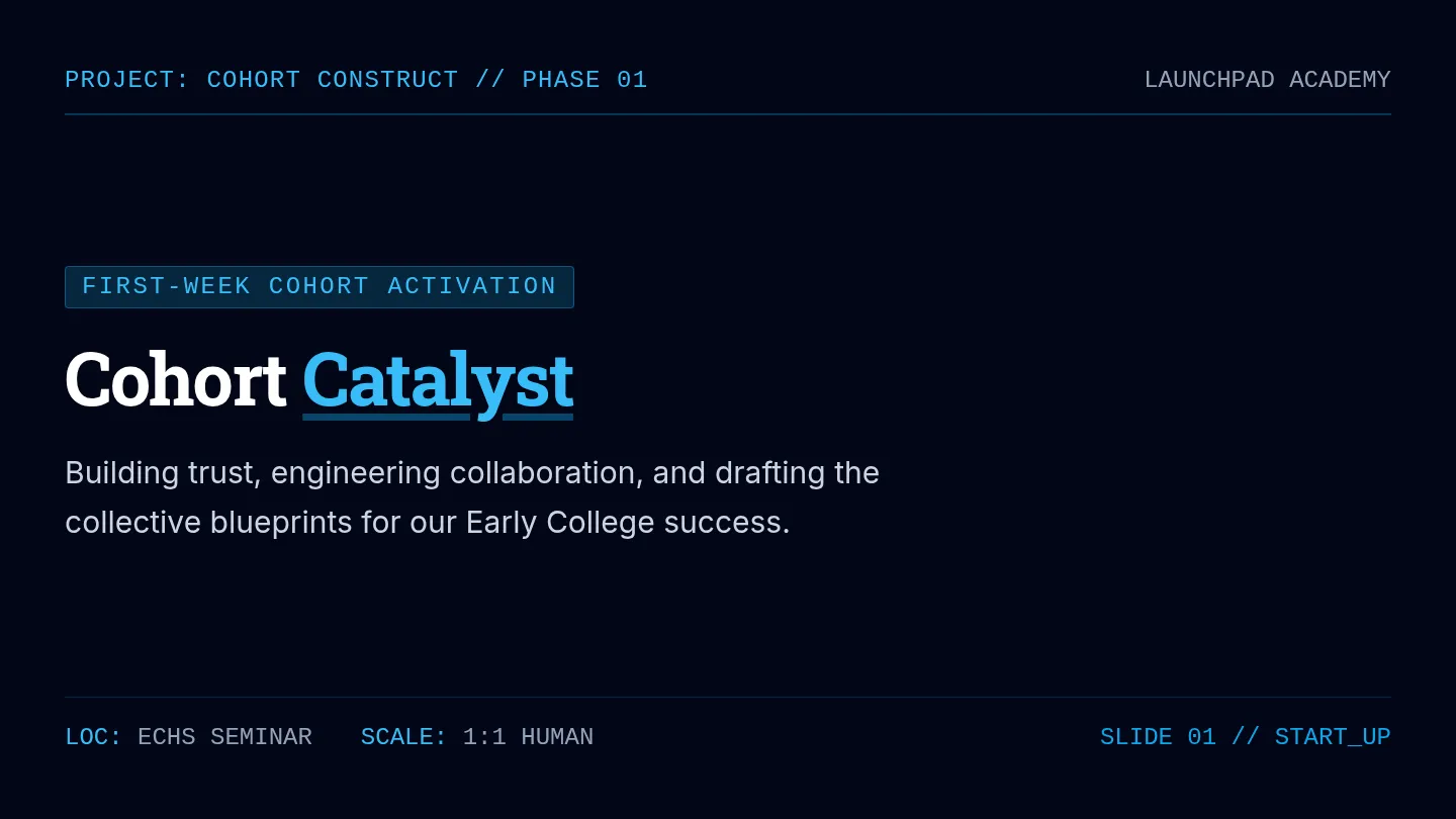 Cohort Catalyst Slides