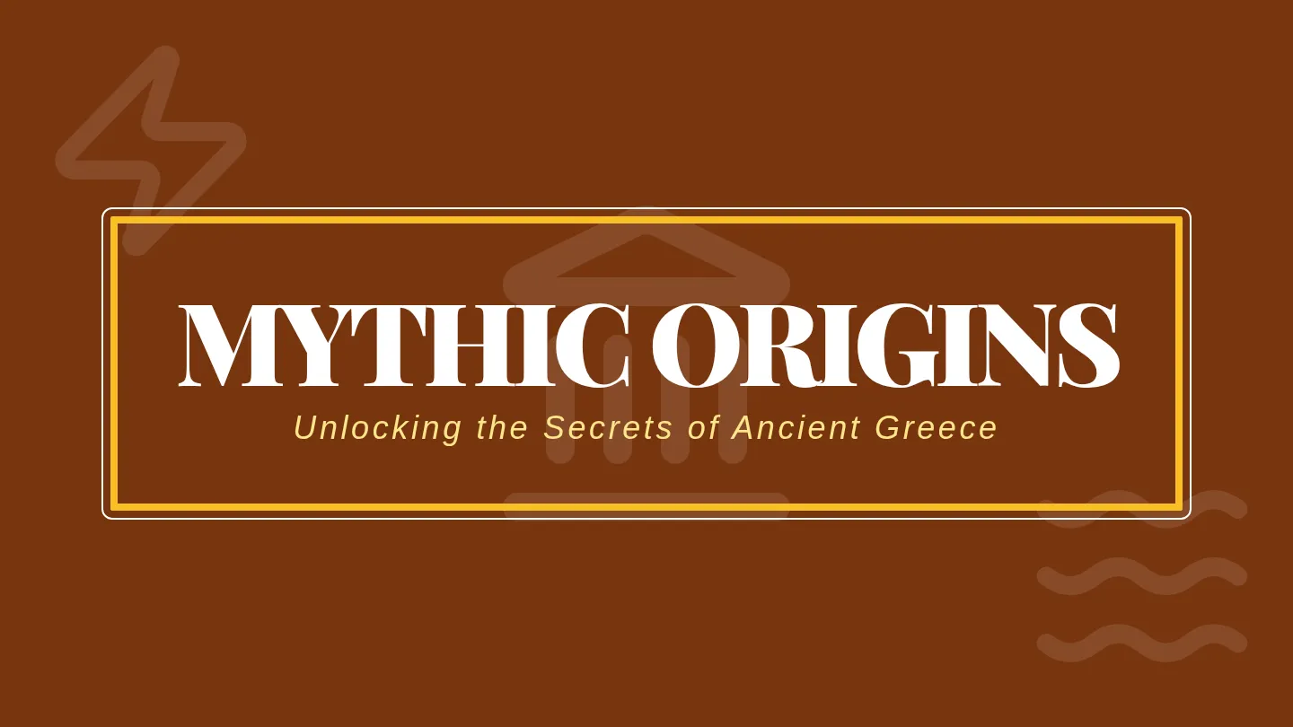 Mythic Origins Slides