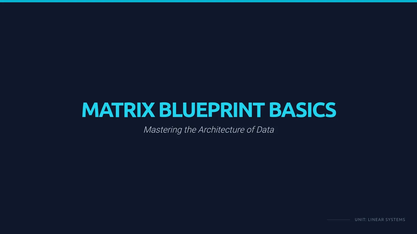 Matrix Blueprint Slides